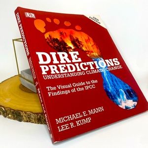 Dire Predictions: Understanding Climate Change
